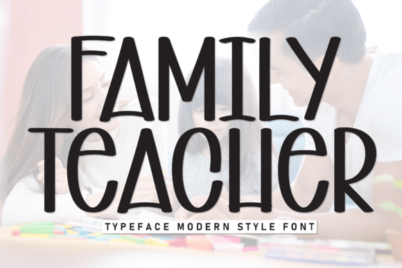 A Designer's Review of Family Teacher: A Playful Handwritten Font