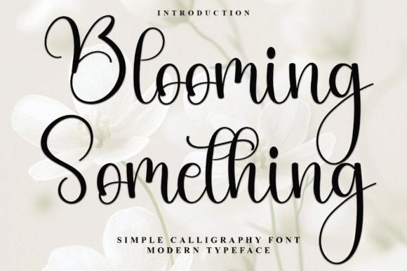 Blooming Something: A Festive Font for Your Campaign Stories