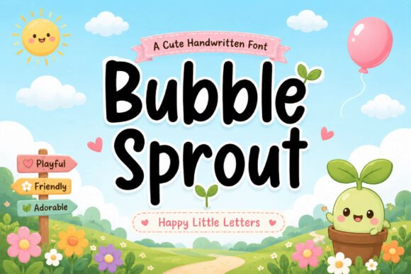 Choosing Bubble Sprout: The Friendly Font for a Memorable Brand