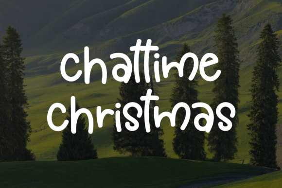 Elevate Your Digital Brand with Chattime Christmas: A Modern Script Font