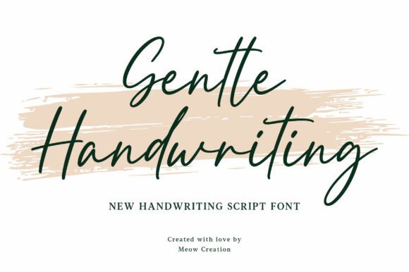Gentle Handwriting: A Campaign Designer’s Favorite Modern Script Font