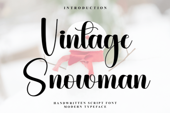 Vintage Snowman: A Modern Script Font for Thoughtful Branding